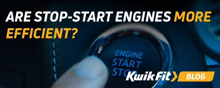 Are Stop-Start Engines More Efficient? | Kwik Fit