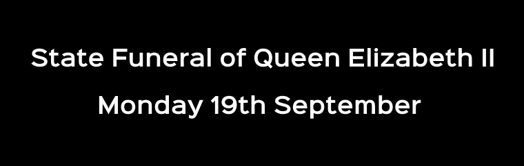 notice of the State Funeral of Queen Elizabeth II