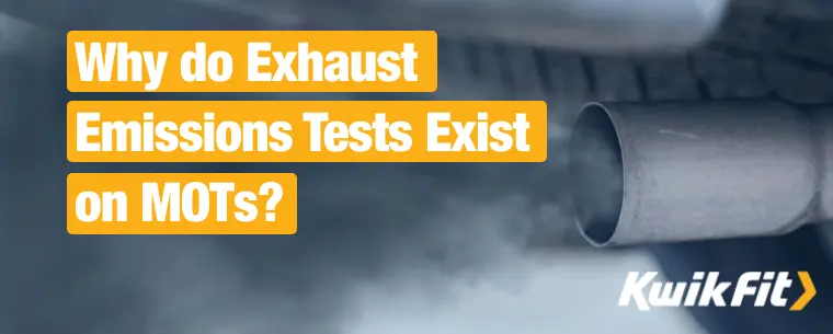 A car exhaust emits dark fumes. Text reads 'Why do Exhaust Emissions Tests Exist?'.