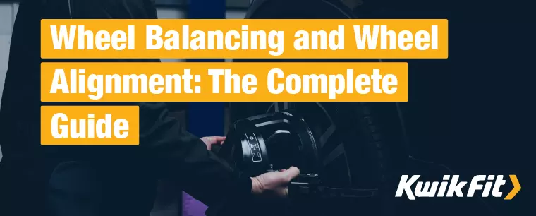 A blog banner with the text wheel balancing and wheel alignment: the complete guide in white text over yellow blocks. Behind t